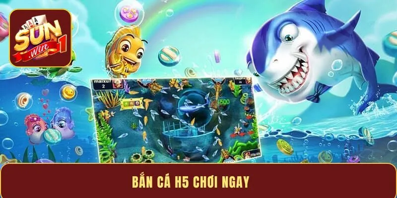 Bắn cá H5 chơi liền – Mẹo săn thưởng hiệu quả