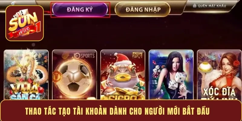 Thao tác tạo tài khoản dành cho người mới bắt đầu